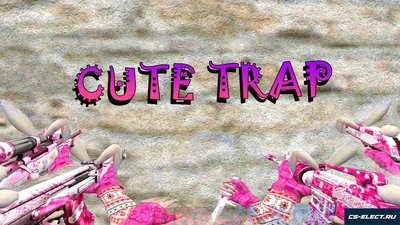 Пак оружия «Cute Trap» для CS 1.6